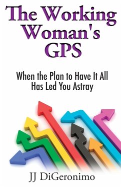 The Working Woman's GPS - Digeronimo, Jj