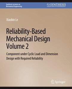 Reliability-Based Mechanical Design, Volume 2 - Le, Xiaobin