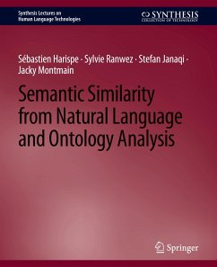 Semantic Similarity from Natural Language and Ontology Analysis - Harispe, Sébastien;Ranwez, Sylvie;janaqi, Stefan