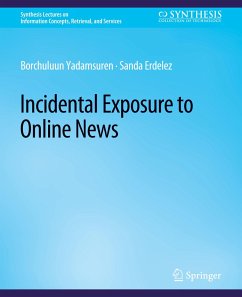 Incidental Exposure to Online News - Yadamsuren, Borchuluun;Erdelez, Sanda
