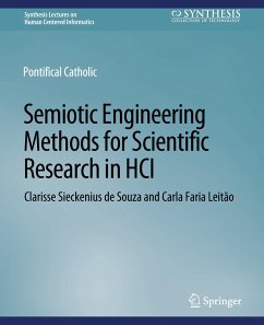 Semiotic Engineering Methods for Scientific Research in HCI - Sieckenius de Souza, Clarisse;Leitão, Carla Faria