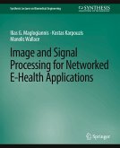 Image and Signal Processing for Networked eHealth Applications