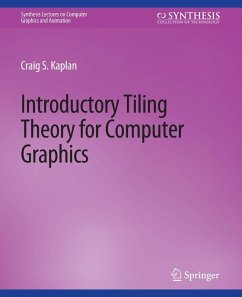 Introductory Tiling Theory for Computer Graphics - Kaplan, Craig
