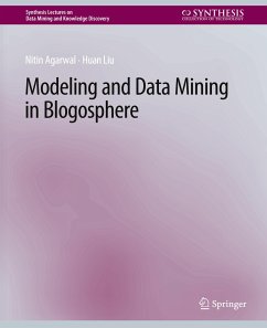Modeling and Data Mining in Blogosphere - Agarwal, Nitin;Liu, Huan