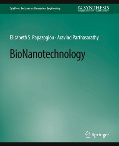 BioNanotechnology - Papazoglou, Elisabeth S.;Parthasarathy, Aravind