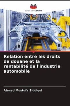 Relation entre les droits de douane et la rentabilité de l'industrie automobile - Siddiqui, Ahmed Mustufa