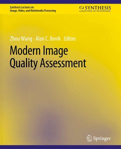 Modern Image Quality Assessment - Wang, Zhou;Bovik, Alan C.