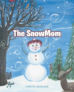 The SnowMom - Catalano, Lynette