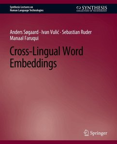 Cross-Lingual Word Embeddings - Søgaard, Anders;Vulic, Ivan;Ruder, Sebastian