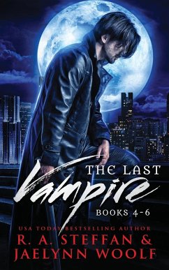 The Last Vampire - Steffan, R. A.; Woolf, Jaelynn