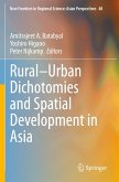Rural¿Urban Dichotomies and Spatial Development in Asia