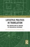 Lifestyle Politics in Translation (eBook, PDF)
