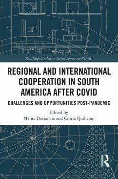 Regional and International Cooperation in South America After COVID (eBook, ePUB) Cover Regional and International Cooperation in South America After COVID (eBook, ePUB)