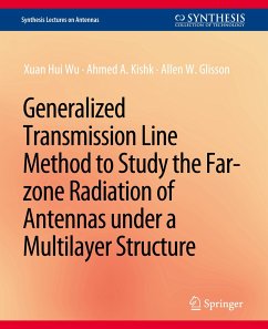 Generalized Transmission Line Method to Study the Far-zone Radiation of Antennas Under a Multilayer Structure - Wu, Zuan Hui;Kishk, Ahmed A.;Glisson, Allen W.