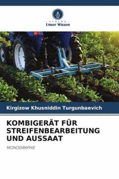 KOMBIGERÄT FÜR STREIFENBEARBEITUNG UND AUSSAAT - Khusniddin Turgunbaevich, Kirgizow