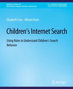 Children¿s Internet Search - Foss, Elizabeth;Druin, Allison