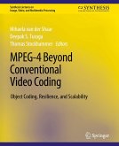 MPEG-4 Beyond Conventional Video Coding