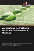 Valutazione dell'attività antidiabetica di Melia e Murraya