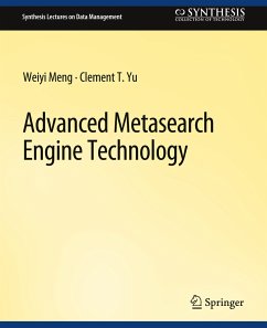 Advanced Metasearch Engine Technology - Meng, Weiyi;Yu, Clement