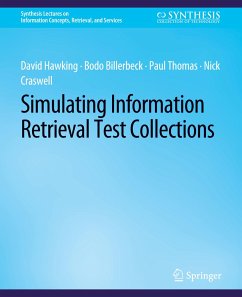 Simulating Information Retrieval Test Collections - Hawking, David;Billerbeck, Bodo;Thomas, Paul
