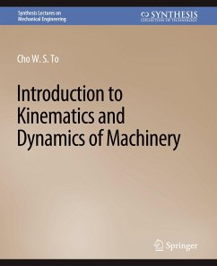 Introduction to Kinematics and Dynamics of Machinery - S. To, Cho W.