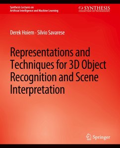 Representations and Techniques for 3D Object Recognition and Scene Interpretation - Hoiem, Derek;Savarese, Silvio
