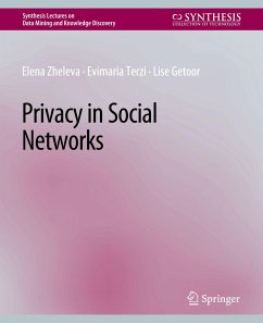 Privacy in Social Networks - Zheleva, Elena;Terzi, Evimaria;Getoor, Lise