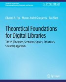 Theoretical Foundations for Digital Libraries