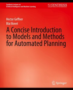 A Concise Introduction to Models and Methods for Automated Planning - Geffner, Hector;Bonet, Blai