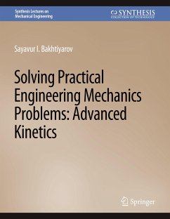 Solving Practical Engineering Mechanics Problems - Bakhtiyarov, Sayavur I.