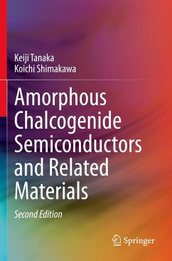 Amorphous Chalcogenide Semiconductors and Related Materials - Tanaka, Keiji;Shimakawa, Koichi