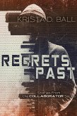 Regrets Past (Collaborator, #4) (eBook, ePUB)