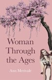 Woman Through the Ages (eBook, ePUB)