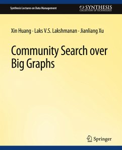 Community Search over Big Graphs - Huang, Xin;Lakshmanan, Laks V.S.;Xu, Jianliang
