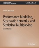 Performance Modeling, Stochastic Networks, and Statistical Multiplexing, Second Edition