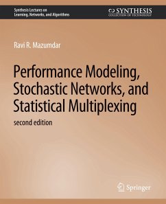 Performance Modeling, Stochastic Networks, and Statistical Multiplexing, Second Edition - Mazumdar, Ravi R.