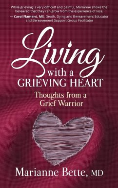 Living with a Grieving Heart - Bette, Marianne