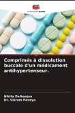 Comprimés à dissolution buccale d'un médicament antihypertenseur.