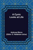 A Cynic Looks at Life