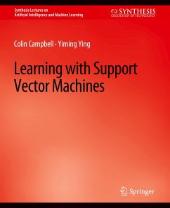 Learning with Support Vector Machines - Campbell, Colin;Ying, Yiming