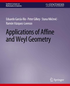 Applications of Affine and Weyl Geometry - García-Río, Eduardo;Gilkey, Peter;Nikcevic, Stana