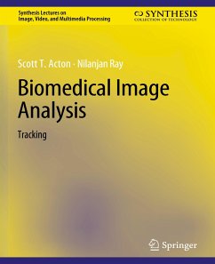 Biomedical Image Analysis - Acton, Scott T.;Ray, Nilanjan