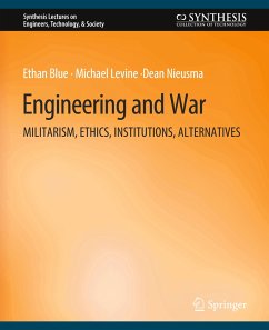 Engineering and War - Blue, Ethan;Levine, Michael;Nieusma, Dean