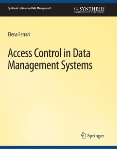 Access Control in Data Management Systems - Ferrari, Elena