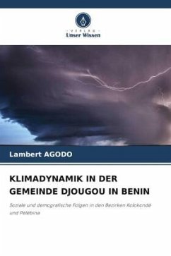 KLIMADYNAMIK IN DER GEMEINDE DJOUGOU IN BENIN - Agodo, Lambert