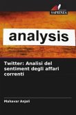 Twitter: Analisi del sentiment degli affari correnti