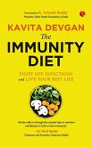 THE IMMUNITY DIET FIGHT OFF INFECTIONS