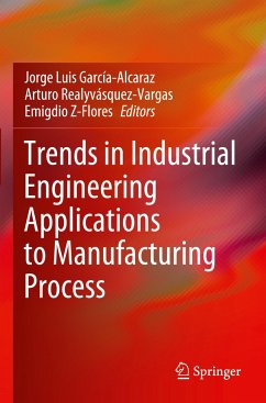 Trends in Industrial Engineering Applications to Manufacturing Process