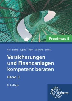 Versicherungen und Finanzanlagen Band 3 - Proximus 5 - Grill, Elisabeth;Lindner, Sebastian;Lüpertz, Viktor