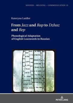 From Jazz and Rap to Dzhaz and Rep - Laidler, Kateryna